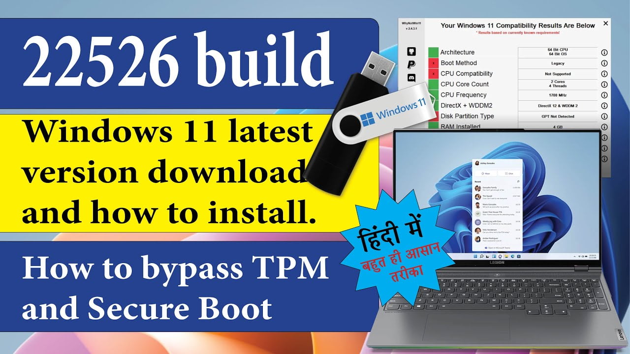 Steps to Install/Update Windows 11 Latest Build 22526 – Bypassing TPM and Secure Boot