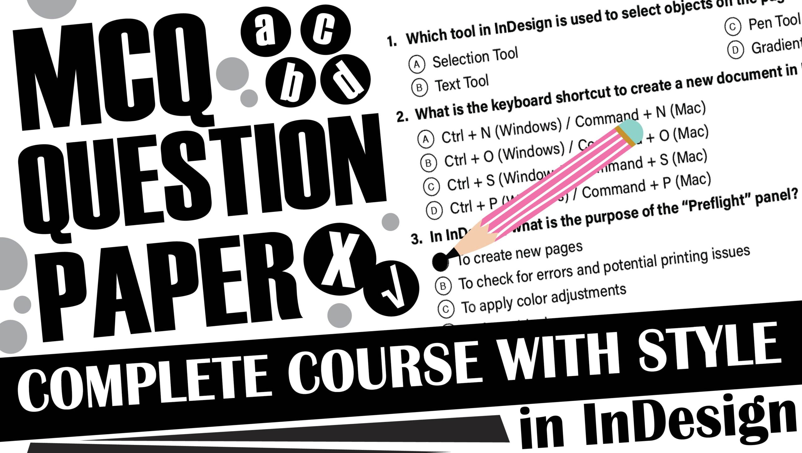 How to Create an MCQ Question Paper Using InDesign: A Detailed Guide with proper styling