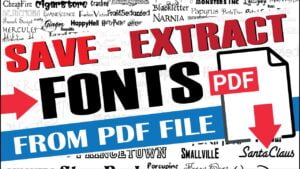 Extract Save Any Embedded Fonts from PDF Files – Simple and Complete Guide