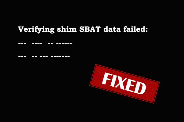 How to Fix the “Verifying Shim SBAT Data Failed Security Policy Violations” Error