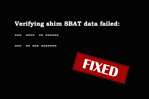 verifying shim sbat error,secure boot error,disable secure boot,BIOS secure boot,security policy violation error,shim sbat data failed