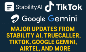 Weekly AI Roundup: Major Updates from Stability AI, Truecaller, TikTok, Google Gemini, Airtel, and More