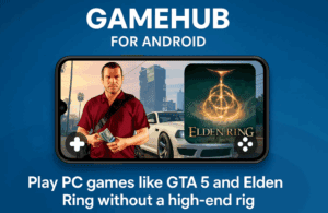 GameHub for Android: Play PC Games Like GTA 5 and Elden Ring Without a High-End Rig