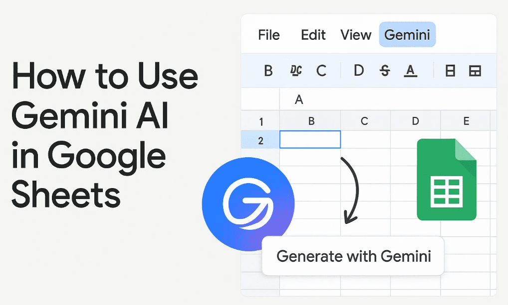 How to Use Gemini AI in Google Sheets: The Complete Guide for Smart Data Analysis
