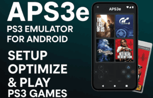 APS3e PS3 Emulator for Android Is Finally Here – Setup, Optimize & Play PS3 Games