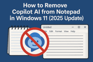 How to Remove Copilot AI from Notepad in Windows 11 (2025 Update)