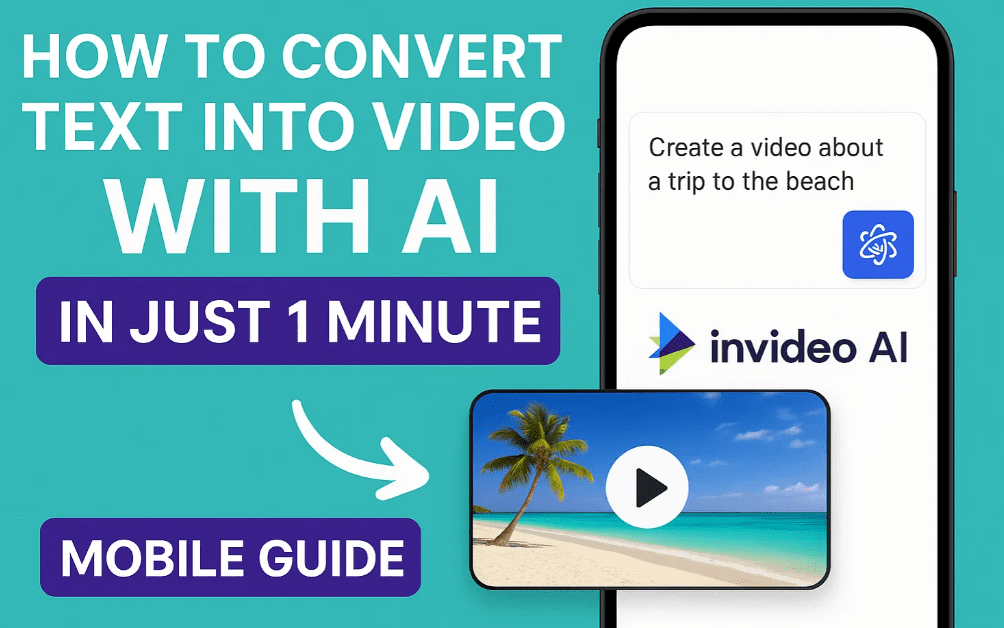 How to Convert Text into Video with AI in Just 1 Minute Using InVideo AI (Mobile Guide)