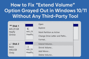 How to Fix "Extend Volume" Option Grayed Out in Windows 10/11 Without Any Third-Party Tool
