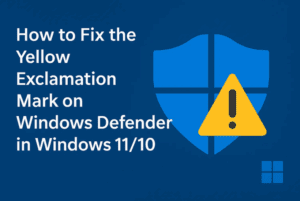 How to Fix the Yellow Exclamation Mark on Windows Defender in Windows 11/10