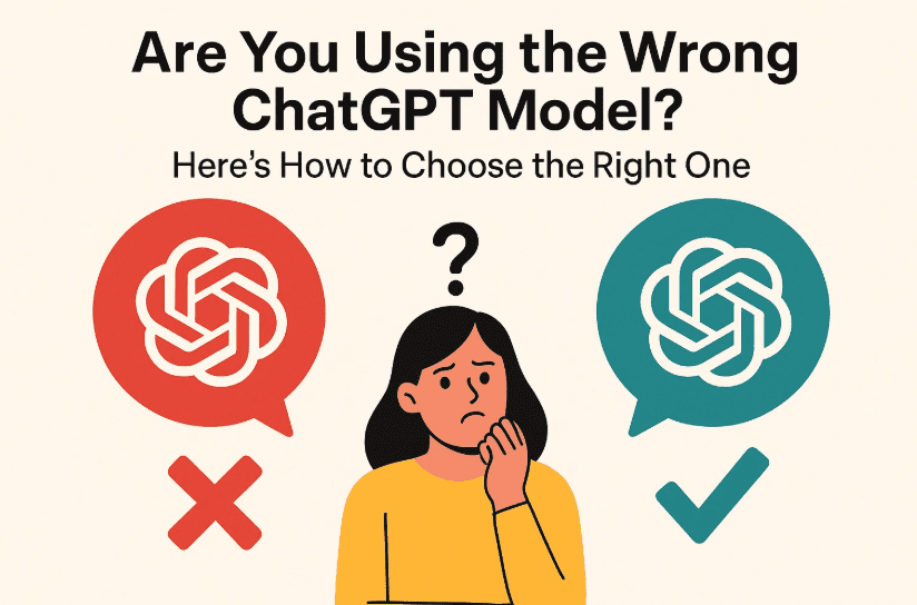 Are You Using the Wrong ChatGPT Model? Here's How to Choose the Right One for the Best Results