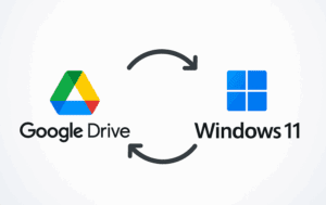 How to Automatically Sync Google Drive with Windows 11: Step-by-Step Guide for Seamless File Backup and Access