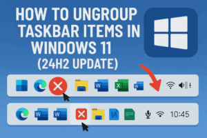 📌 How to Ungroup Taskbar Items in Windows 11 (23H2/24H2 Update)