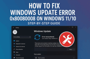 How to Fix Windows Update Error 0x80080008 on Windows 11/10 – Step-by-Step Guide