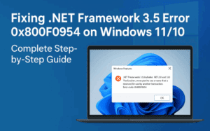 Fixing .NET Framework 3.5 Error 0x800F0954 on Windows 11/10: Complete Step-by-Step Guide