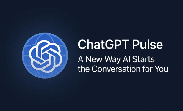🌐 ChatGPT Pulse: A New Way AI Starts the Conversation for You