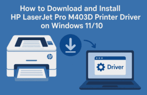 🖨️ How to Download and Install HP LaserJet Pro M403D Printer Driver on Windows 11/10