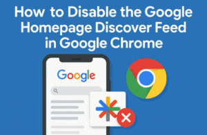 Disable the Google Homepage Discover Feed in Google Chrome