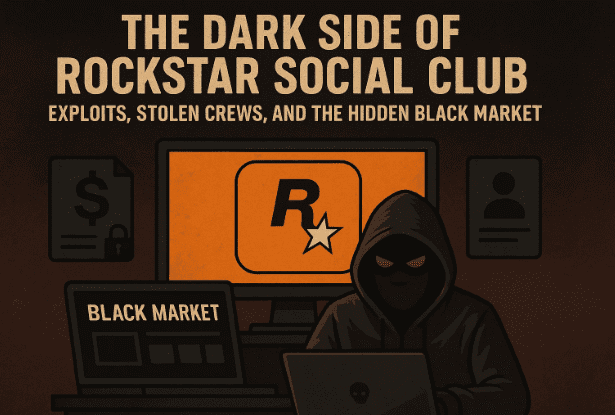 🎮 The Dark Side of Rockstar Social Club: Exploits, Stolen Crews, and the Hidden Black Market