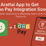 Arattai App to Get Zoho Pay Integration Soon — Native Indian Alternative to WhatsApp Gears Up for Digital Payments