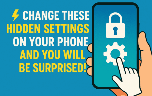 ⚡ Change These Hidden Settings on Your Phone and Instantly Boost Speed & Battery Life (2025 Guide)