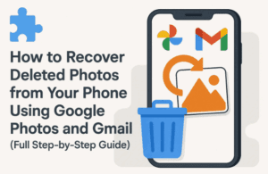 🧩 How to Recover Deleted Photos from Your Phone Using Google Photos and Gmail (Full Step-by-Step Guide)