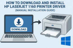 🖨️ How to Download and Install HP LaserJet 1160 Printer Driver on Windows (Manual Installation Guide)