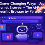 🌠 10 Game-Changing Ways I Use Comet Browser — The AI-Powered Agentic Browser by Perplexity