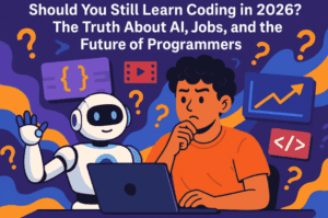 💻 Should You Still Learn Coding in 2026? The Truth About AI, Jobs, and the Future of Programmers