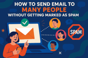 How to Send Email to Many People Without Getting Marked as Spam