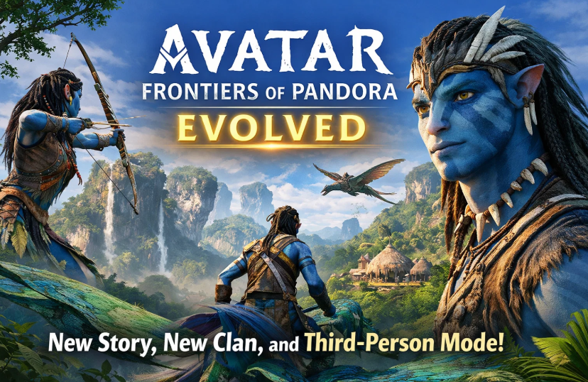 Avatar: Frontiers of Pandora Evolved – New Story, New Clan, and Third-Person Mode